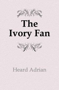 The Ivory Fan
