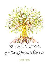 The Novels and Tales of Henry James, Volume 21