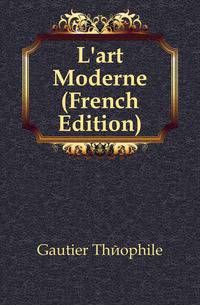 L'art Moderne (French Edition)