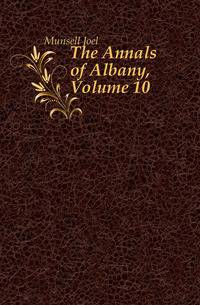 The Annals of Albany, Volume 10
