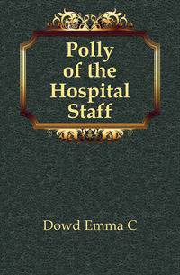 Polly of the Hospital Staff