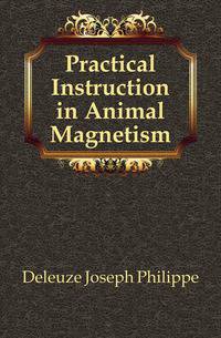 Practical Instruction in Animal Magnetism