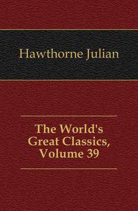 The World's Great Classics, Volume 39