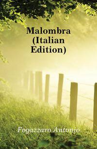Malombra (Italian Edition)