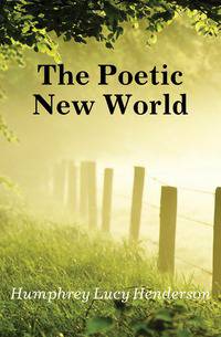 The Poetic New World