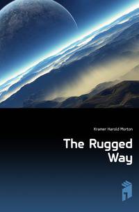 The Rugged Way