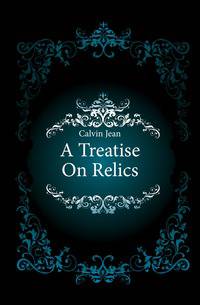 A Treatise On Relics