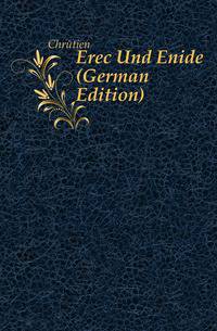 Erec Und Enide (German Edition)
