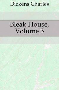 Bleak House, Volume 3