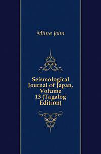 Seismological Journal of Japan, Volume 13 (Tagalog Edition)