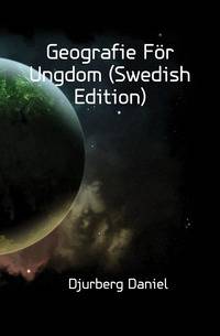 Geografie Foer Ungdom (Swedish Edition)