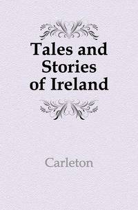 Tales and Stories of Ireland