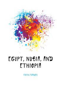 Egypt, Nubia, and Ethiopia