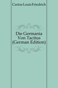 Die Germania Von Tacitus (German Edition)