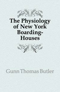 The Physiology of New York Boarding-Houses