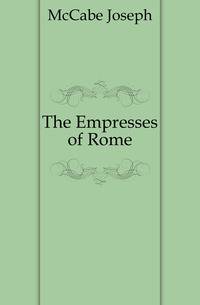The Empresses of Rome