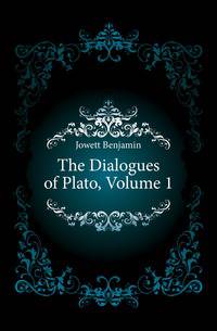 The Dialogues of Plato, Volume 1