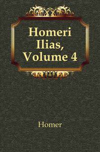 Homeri Ilias, Volume 4