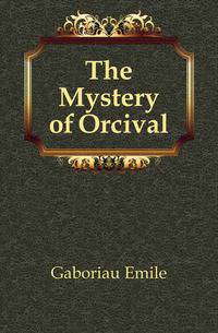 The Mystery of Orcival