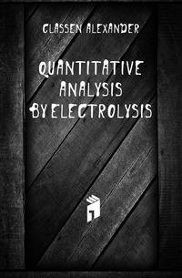 Quantitative Analysis by Electrolysis