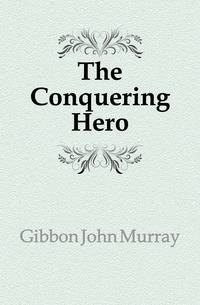The Conquering Hero