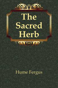 The Sacred Herb