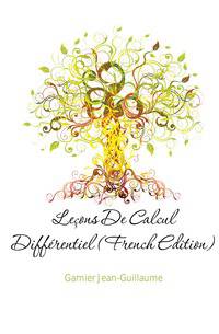 Lecons De Calcul Differentiel (French Edition)