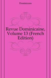 Revue Dominicaine, Volume 13 (French Edition)