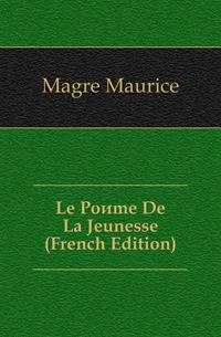 Le Poeme De La Jeunesse (French Edition)