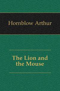 The Lion and the Mouse