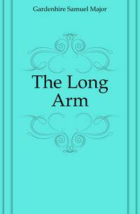 The Long Arm