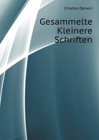 Gesammelte Kleinere Schriften (German Edition)