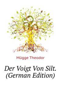 Der Voigt Von Silt. ... (German Edition)