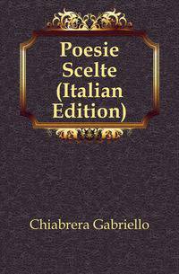 Poesie Scelte (Italian Edition)