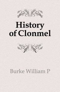 History of Clonmel