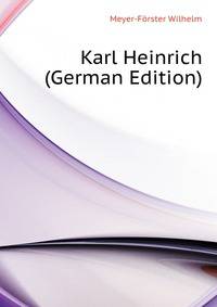 Karl Heinrich (German Edition)