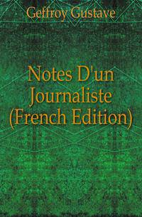 Notes D'un Journaliste (French Edition)