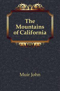 The Mountains of California