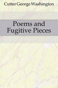 Poems and Fugitive Pieces