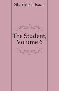 The Student, Volume 6