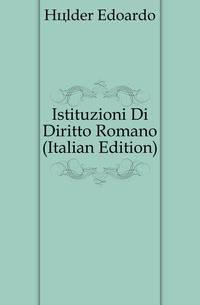 Istituzioni Di Diritto Romano (Italian Edition)