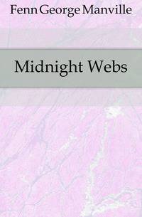 Midnight Webs