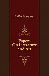 Papers On Literature and Art