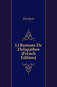 Li Romans De Dolopathos (French Edition)