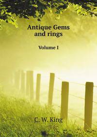 Antique Gems and rings. Volume I