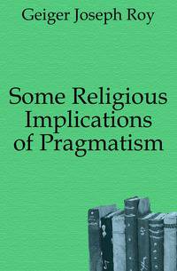 Some Religious Implications of Pragmatism