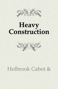 Heavy Construction