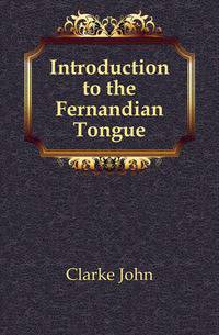 Introduction to the Fernandian Tongue