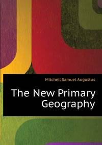 The New Primary Geography ...