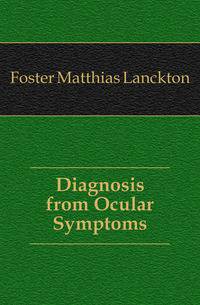 Diagnosis from Ocular Symptoms
